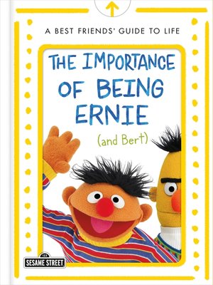 cover image of The Importance of Being Ernie (and Bert)